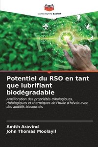bokomslag Potentiel du RSO en tant que lubrifiant biodgradable