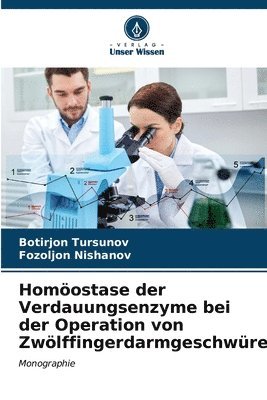 Homostase der Verdauungsenzyme bei der Operation von Zwlffingerdarmgeschwren 1
