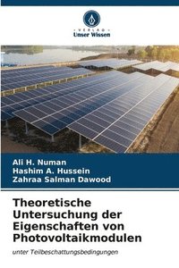 bokomslag Theoretische Untersuchung der Eigenschaften von Photovoltaikmodulen