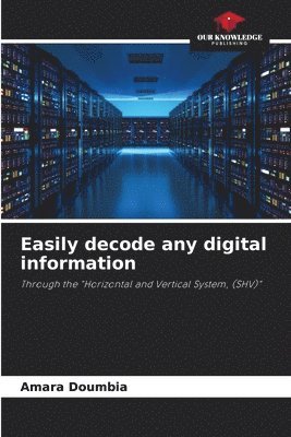 bokomslag Easily decode any digital information