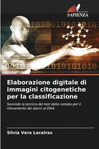 bokomslag Elaborazione digitale di immagini citogenetiche per la classificazione