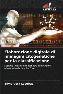 Elaborazione digitale di immagini citogenetiche per la classificazione