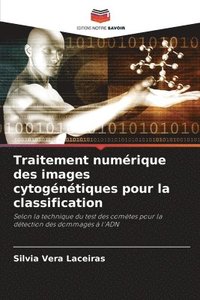 bokomslag Traitement numérique des images cytogénétiques pour la classification