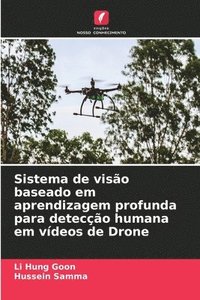 bokomslag Sistema de viso baseado em aprendizagem profunda para deteco humana em vdeos de Drone