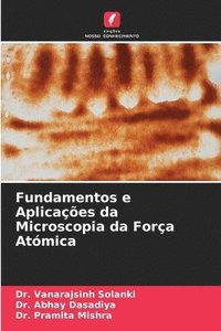 bokomslag Fundamentos e Aplicaes da Microscopia da Fora Atmica