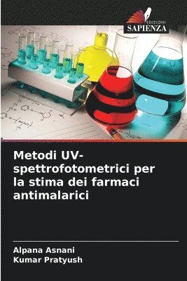 Metodi UV-spettrofotometrici per la stima dei farmaci antimalarici 1