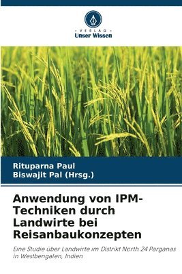 bokomslag Anwendung von IPM-Techniken durch Landwirte bei Reisanbaukonzepten