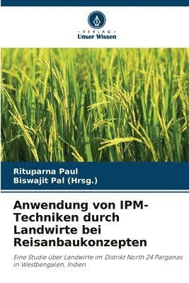 Anwendung von IPM-Techniken durch Landwirte bei Reisanbaukonzepten 1