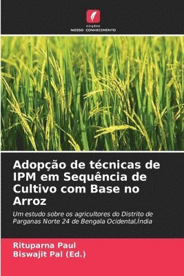 Adopo de tcnicas de IPM em Sequncia de Cultivo com Base no Arroz 1