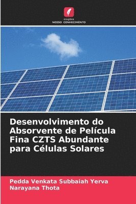 Desenvolvimento do Absorvente de Pelcula Fina CZTS Abundante para Clulas Solares 1