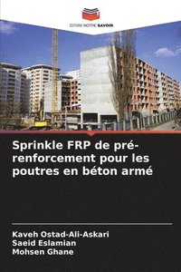 bokomslag Sprinkle FRP de pr-renforcement pour les poutres en bton arm