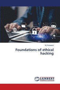 bokomslag Foundations of ethical hacking