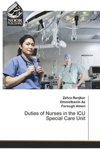 bokomslag Duties of Nurses in the ICU Special Care Unit