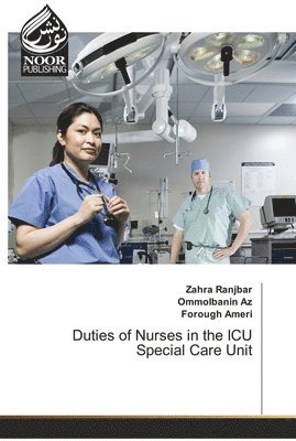 Duties of Nurses in the ICU Special Care Unit 1