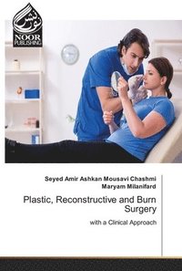 bokomslag Plastic, Reconstructive and Burn Surgery