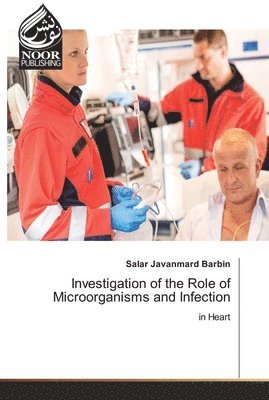 bokomslag Investigation of the Role of Microorganisms and Infection