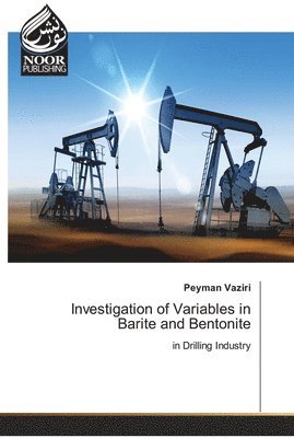 Investigation of Variables in Barite and Bentonite 1