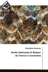 bokomslag Sheikh Abdelqader El Midjawi
