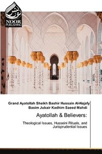 bokomslag Ayatollah & Believers