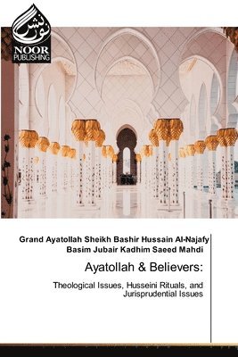 bokomslag Ayatollah & Believers