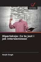 Harjit Singh - Hiperleksja, Häftad
