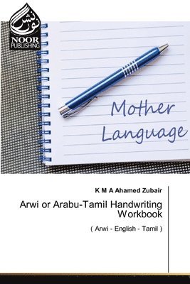 Arwi or Arabu-Tamil Handwriting Workbook 1