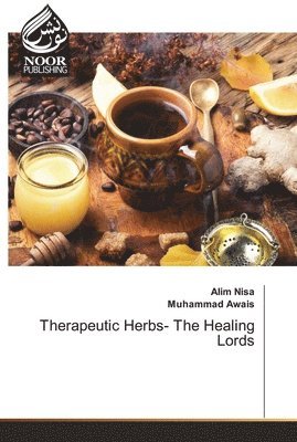bokomslag Therapeutic Herbs- The Healing Lords