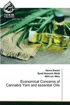 Economical Concerns of Cannabis Yarn and essential Oils 1