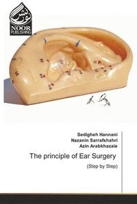 bokomslag The principle of Ear Surgery