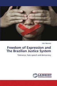 bokomslag Freedom of Expression and The Brazilian Justice System