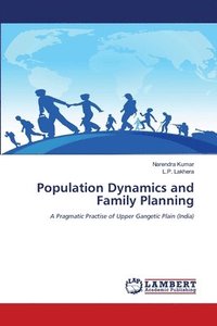 bokomslag Population Dynamics and Family Planning