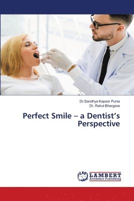 bokomslag Perfect Smile - a Dentist's Perspective