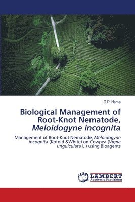 bokomslag Biological Management of Root-Knot Nematode, Meloidogyne incognita