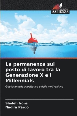 bokomslag permanenza sul posto di lavoro tra la Generazione X e i Millennials