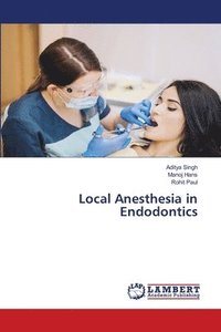 bokomslag Local Anesthesia in Endodontics