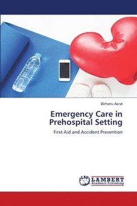 bokomslag Emergency Care in Prehospital Setting