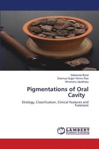 bokomslag Pigmentations of Oral Cavity