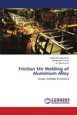 Friction Stir Welding of Aluminium Alloy 1