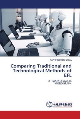 Comparing Traditional and Technological Methods of EFL 1