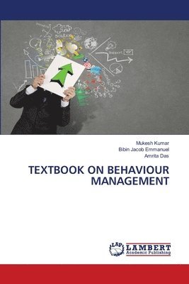 Mukesh Kumar, Bibin Jacob Emmanuel, Amrita Das - Textbook on Behaviour Management, Häftad