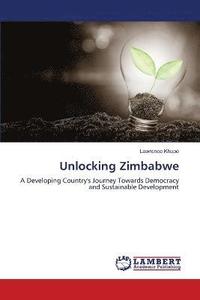 bokomslag Unlocking Zimbabwe