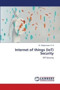 bokomslag Internet of things (IoT) Security