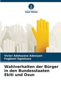 bokomslag Wahlverhalten der Brger in den Bundesstaaten Ekiti und Osun