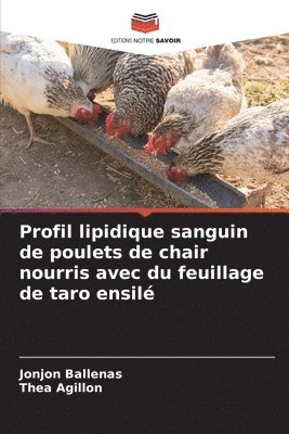Profil lipidique sanguin de poulets de chair nourris avec du feuillage de taro ensil 1