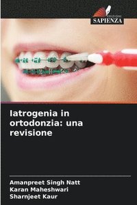 bokomslag Iatrogenia in ortodonzia