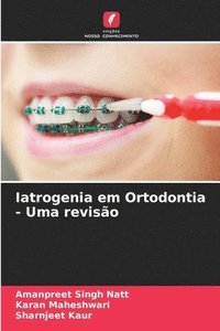 bokomslag Iatrogenia em Ortodontia - Uma reviso