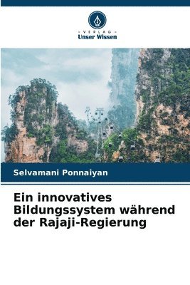 bokomslag Ein innovatives Bildungssystem wahrend der Rajaji-Regierung