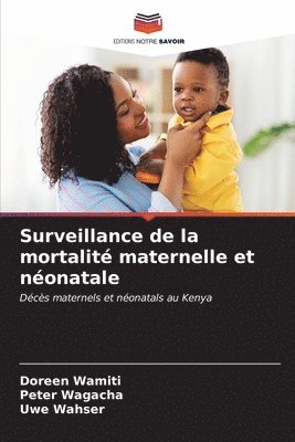 Surveillance de la mortalit maternelle et nonatale 1