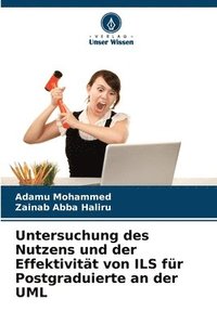 bokomslag Untersuchung des Nutzens und der Effektivitt von ILS fr Postgraduierte an der UML