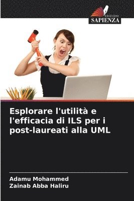 Esplorare l'utilit e l'efficacia di ILS per i post-laureati alla UML 1